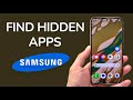 How To Find Hidden Apps On Samsung Phone