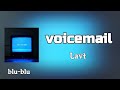 voicemail - Lavt (romaji) Lyrics 