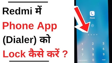 Redmi Me Phone App (Dialer) Par Password Kaise Lagaye | Mi Phone Dialer Lock