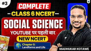 Social Science NEW NCERT Class 6 Chapter 3 | UPSC Beginners 2027 - 29 | Madhukar Kotawe