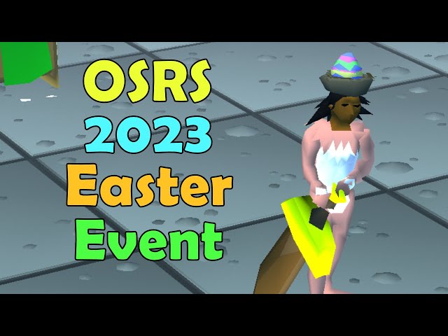 Old School RuneScape - 2023 Easter Event w/ esteyoda (Gaming with The  Butler)