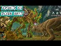 WILL I BE ABLE TO OVERCOME THE FOREST TITAN FOR ITS LOOT!! || Ark Story Unmodded Ep 146!