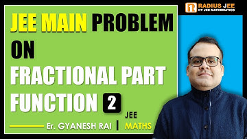 JEE Main Problem and Solution on Fractional Part Function #2