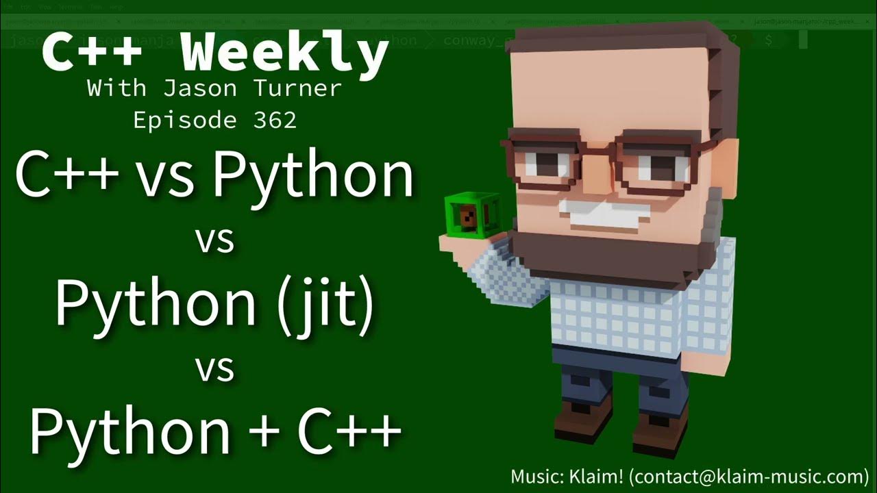 C++ Weekly - Ep 362 - C++ vs Python vs Python (jit) vs Python With C++ ...