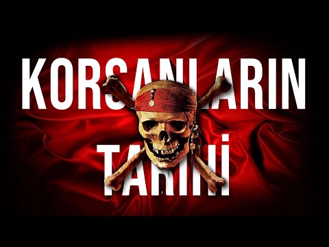 KORSANLARIN TARİHİ