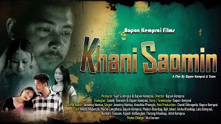 khani Saomin | official trailer | Dimasa feature Film |Bapon |Nikita | Nijora |Aisha| Plaiton |Bijit
