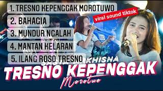 Sasya Arkhisna - Tresno Kepenggak Morotuwo FULL ALBUM