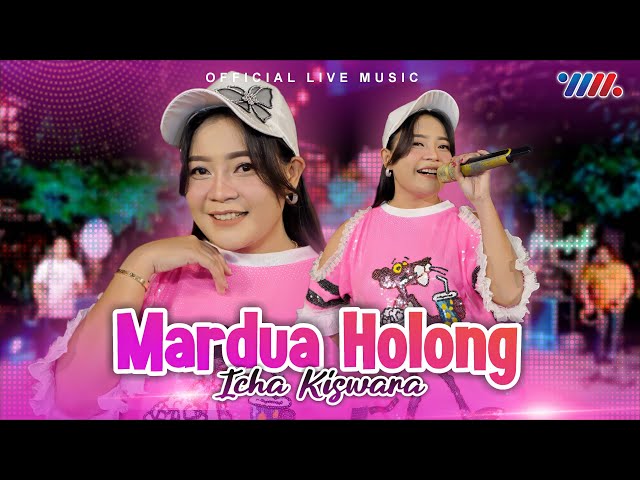 Icha Kiswara - Mardua Holong (Official Live Music) class=