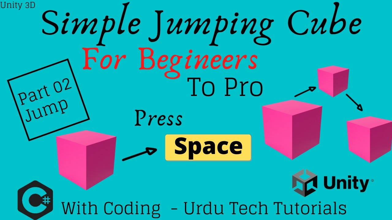 Simple Cube Jump Part 02 For Beginners in Unity 3d || #Urdu_Tech ...