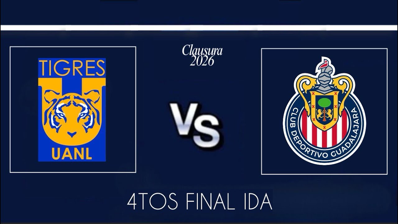 Donde ver Tigres vs Chivas EN VIVO 🔴 | 4tos Final Ida | Liga Mx ...