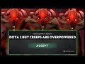 Dota 2 But Creeps Are Overpowered