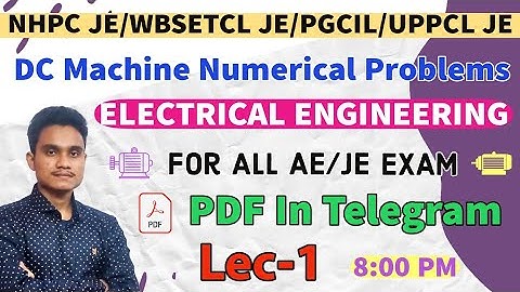 DC Machine Numerical Problems | Electrical Engineering | All AE/JE Exam | Lec-1