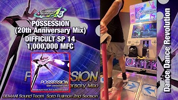 [DDR A3] POSSESSION (20th Anniversary Mix) DSP-14 1,000,000 MFC
