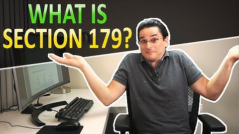 What is the Section 179 Deduction and How Does It Work? - Part 2 of 2