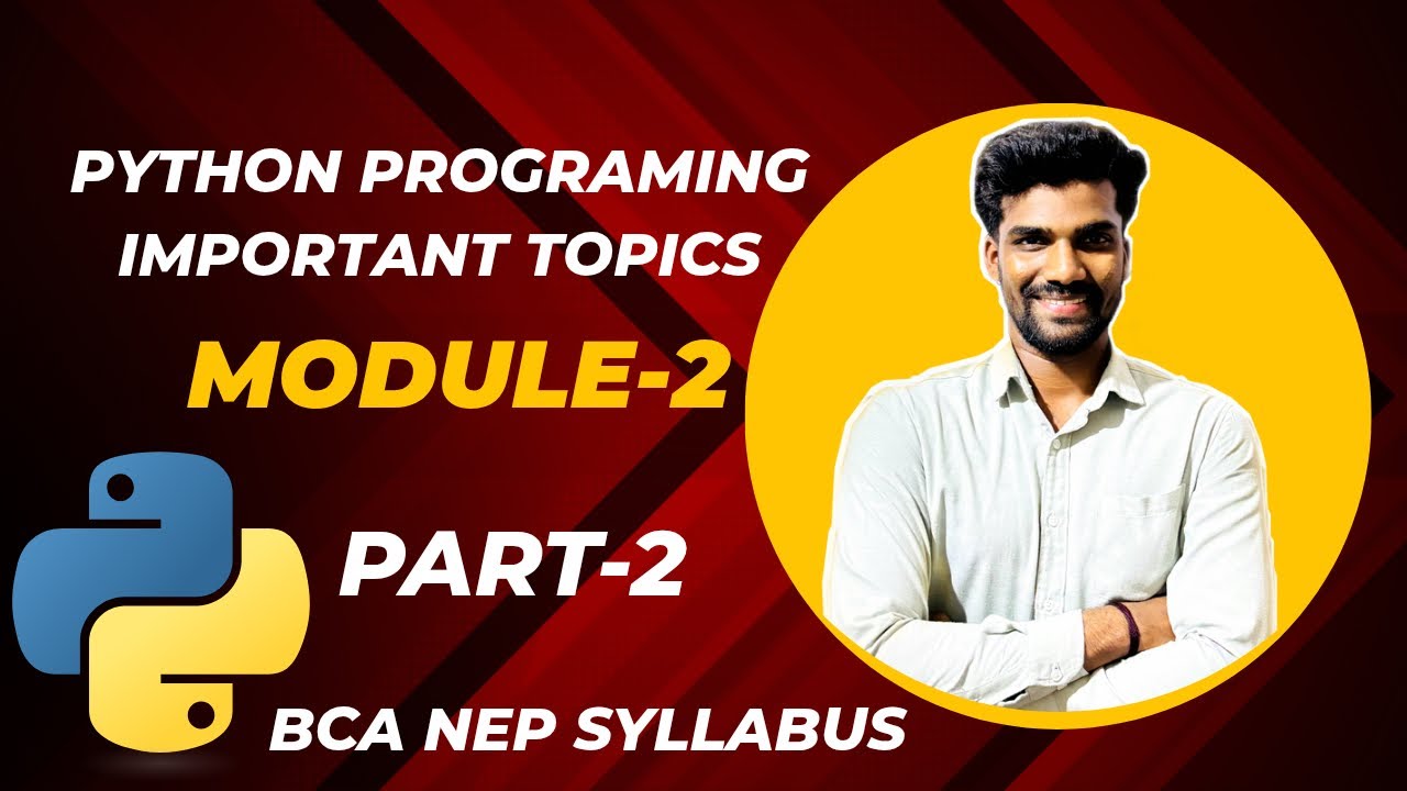 Python Programming important topics from Module-2, BCA NEP Syllabus ...