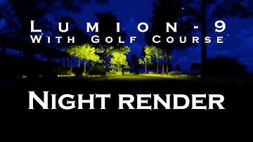 Night Render Lumion 9 - 3D Animation Golf Course