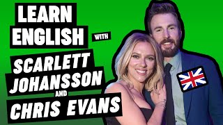 Learn English with Scarlett Johansson and Chris Evans