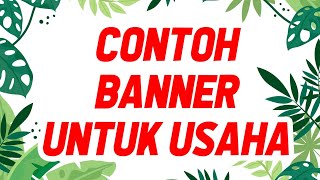 CONTOH DESAIN  BANNER/SPANDUK UNTUK USAHA