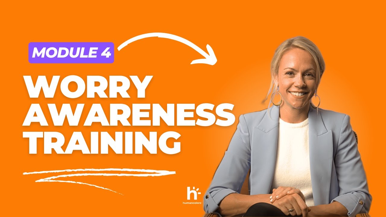 Worry Awareness Training | Module 4 - YouTube