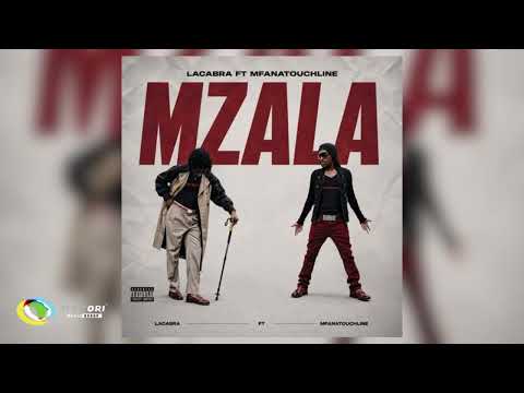 LaCabra - Mzala (feat. MfanaTouchline) (Official Audio)