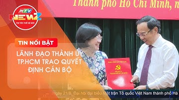 LÃNH ĐẠO THÀNH ỦY TP.HCM TRAO QUYẾT ĐỊNH CÁN BỘ