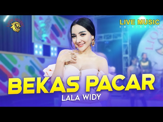 Lala Widy - Bekas Pacar (Official Music Video LION MUSIC) class=