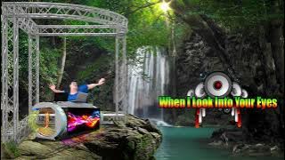 When I Look Into Your Eyes (Reggae Remix) Firehouse Dj Jhanzkie 2022