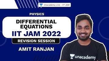 IIT JAM 2022 || Differential Equations || Revision Session| Physics| Amit Ranjan