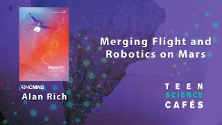Teen Science Cafe: Merging Flight and Robotics on Mars