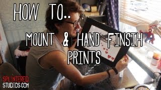 How to Mount & Hand Finish Prints and Photos