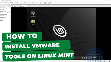 How to Install VMware Tools on Linux Mint 21