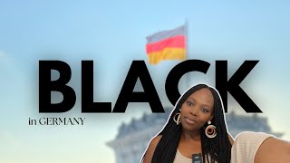 THINGS EVERY BLACK PERSON NEEDS TO KNOW BEFORE TRAVELING TO GERMANY