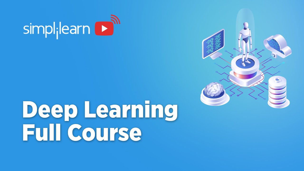 🔥Deep Learning Full Course 2022 | Deep Learning Tutorial for Beginners | Deep Learning | Simplilearn