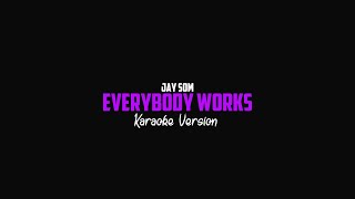 Jay Som - Everybody Works (Karaoke Version)