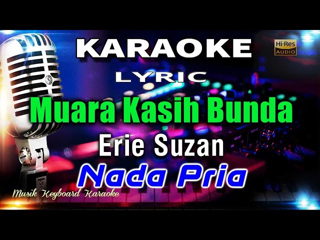 Muara Kasih Bunda - Nada Pria Karaoke Tanpa Vokal class=