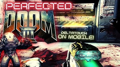 BEST DOOM 3 EVER ? - DeltaTouch