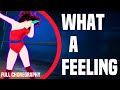 ▲JUST DANCE 2014▲ WHAT A FEELING - FULL GAMEPLAY [4 PLAYERS]