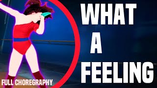 ▲JUST DANCE 2014▲ WHAT A FEELING - FULL GAMEPLAY [4 PLAYERS]