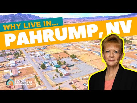 Top Reasons to Move to Pahrump, NV in 2022!