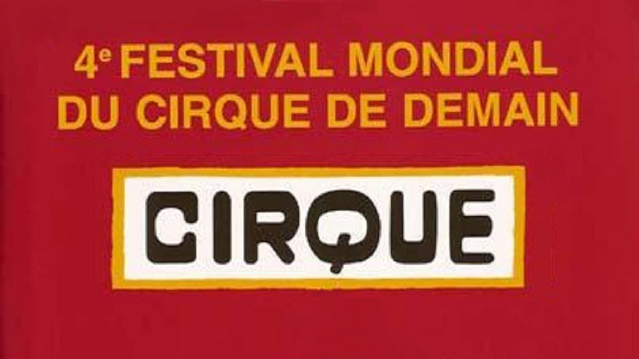 4e Festival Mondial du Cirque de Demain (1981) - YouTube