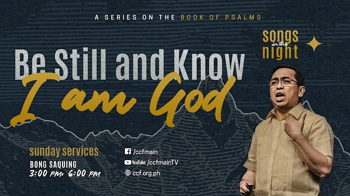 Be Still and Know I Am God - Bong Saquing - Songs in the Night