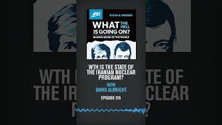 WTH Is the State of the Iranian Nuclear Program?