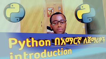 Introduction to python in Amharic | Python በአማርኛ ለጀማሪዎች #AbugidaTechTube part-1