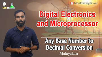Any Base Number to Decimal Conversion | Digital Electronics and Microprocessor | Malayalam