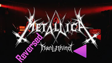 Musics Reversed | ManUNkind - Metallica