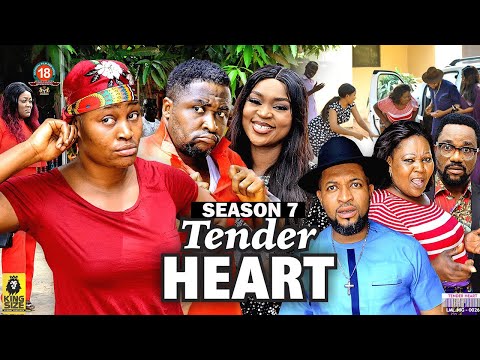 TENDER HEART (SEASON 7) {NEW TRENDING MOVIE} - 2022 LATEST NIGERIAN NOLLYWOOD MOVIES