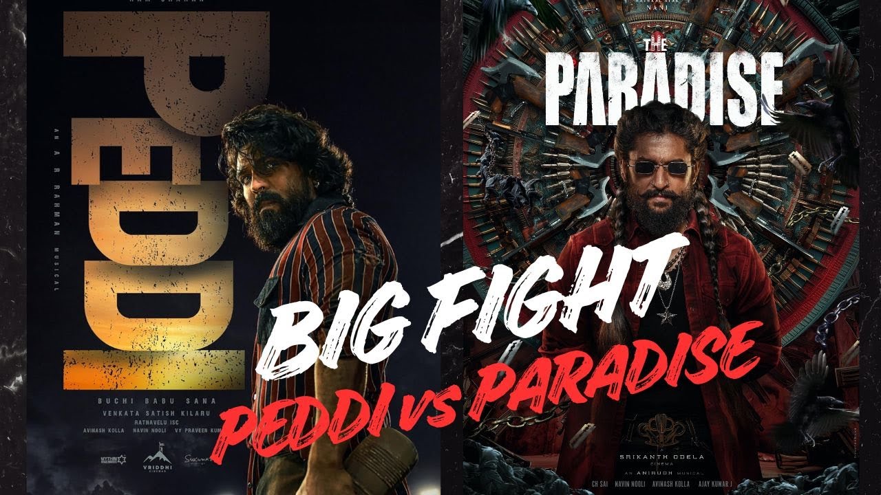 Big Fight | Ram Charan’s PEDDI vs Nani’s PARADISE | Telugu Cinema Buzz