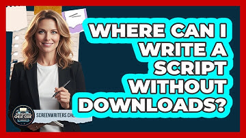 Where Can I Write a Script Without Downloads?