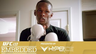 UFC 259: Embedded - Эпизод 3