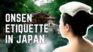 12 Rules You NEED To Know Before Going To A Japanese Onsen Bath